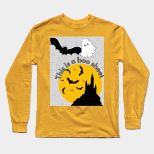 this is boo sheet Long Sleeve T-Shirt